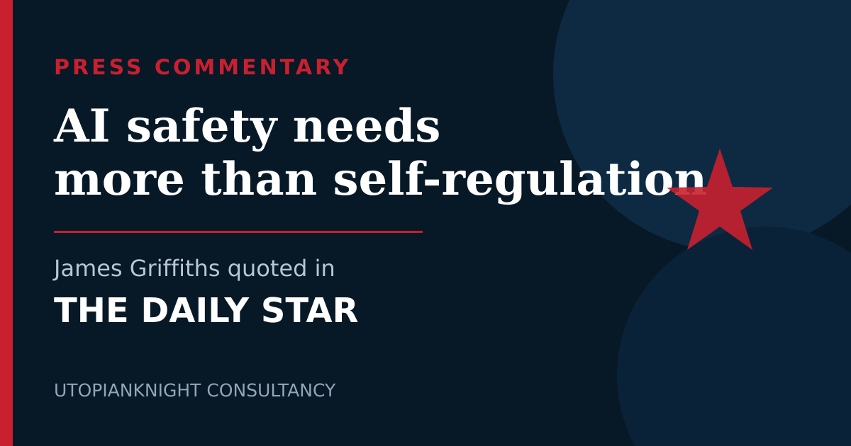 UtopianKnight press commentary graphic for the Daily Star AI safety article